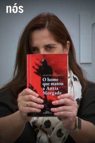 Universo Galaxia. T(T5). Universo Galaxia (T5): O home que matou a Antía Morgade