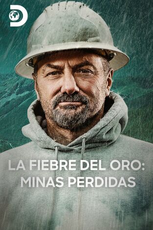 La fiebre del oro: Minas perdidas. T(T4). La fiebre del oro: Minas perdidas (T4)
