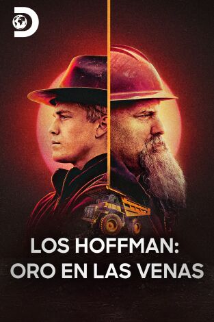 Los Hoffman: oro en las venas. T(T2). Los Hoffman: oro en las venas (T2)