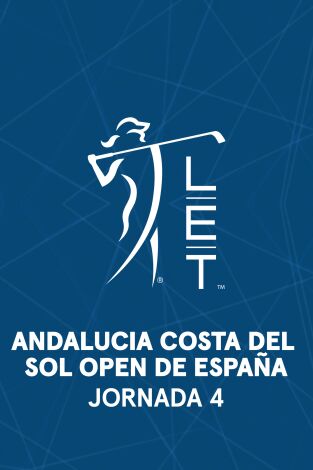 Andalucía Costa del Sol. Open de España. Andalucía Costa del Sol. Open de España. Jornada 4