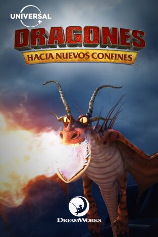 Dragones: Hacia nuevos confines. T(T6). Dragones: Hacia nuevos confines (T6)
