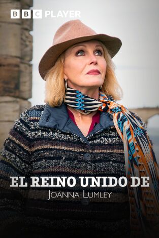 El Reino Unido de Joanna Lumley