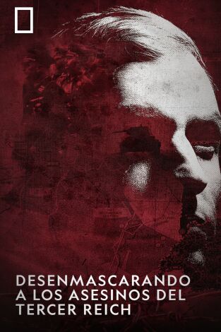 Desenmascarando a los asesinos del Tercer Reich