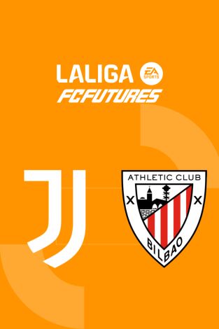 Torneo Internacional LaLiga FC Futures: Juventus - Athletic