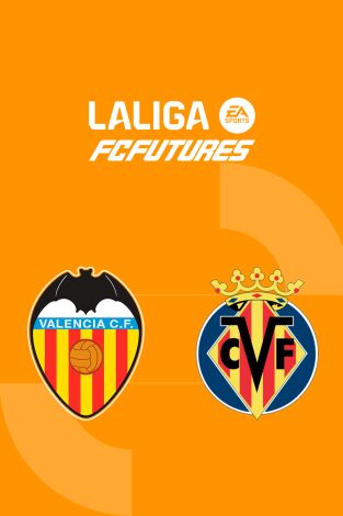 Torneo Internacional LaLiga FC Futures: Valencia - Villarreal