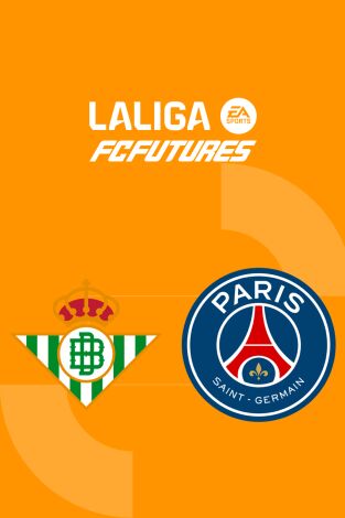 Torneo Internacional LaLiga FC Futures: Betis - PSG