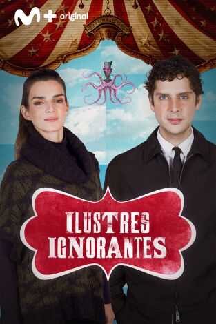 Ilustres ignorantes. T(T19). Ilustres ignorantes (T19): Fotografías