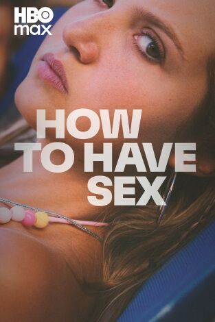 How to Have Sex