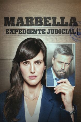 Marbella. Expediente judicial. T(T2). Marbella (T2): Ep.4 
