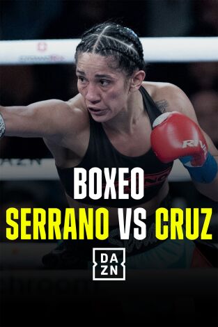 Amanda Serrano vs. Erika Cruz II. T(2026). Amanda Serrano... (2026): Ep.1