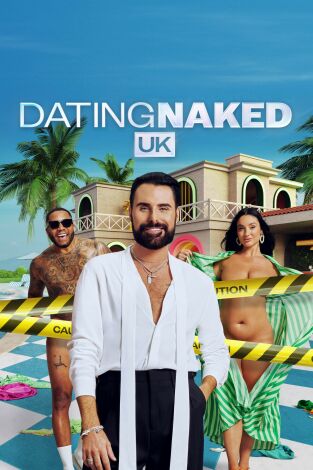 Dating Naked UK. T(T1). Dating Naked UK (T1): A desnudarse