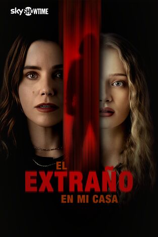 El extraño en mi casa