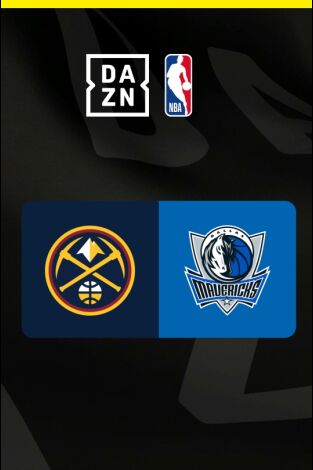 Enero. Enero: Denver Nuggets - Dallas Mavericks