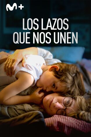 Los lazos que nos unen