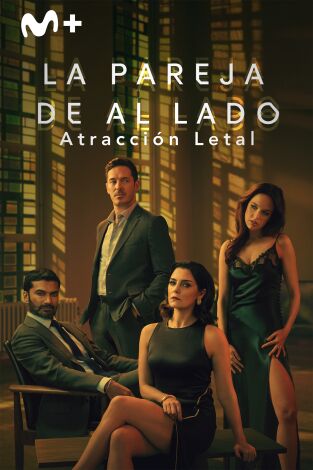 La pareja de al lado. Atracción letal. T(T2). La pareja de al lado. Atracción letal (T2)