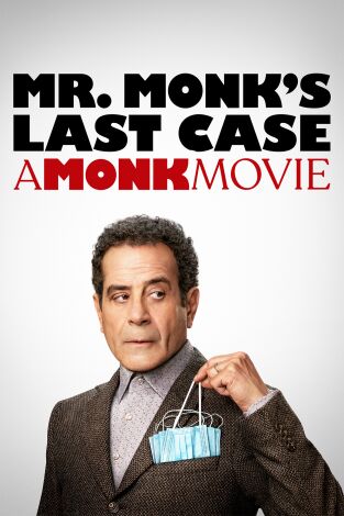 Mr. Monk's Last Case: A Monk Movie