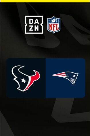 NFL: New England Patriots - Houston Texans