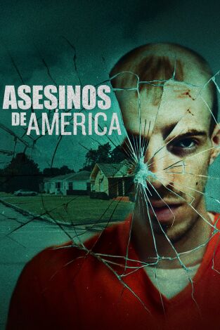 Asesinos de América. Asesinos de América: Ep.2