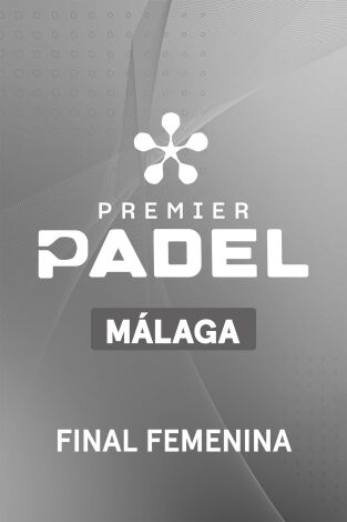 Final Femenina. Final Femenina