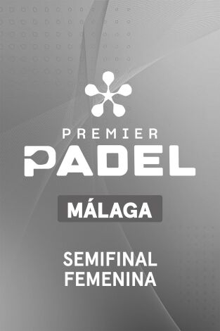 Semifinal Femenina. Semifinal Femenina 1