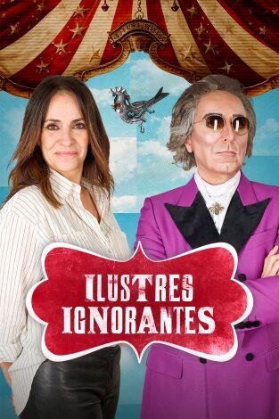 Ilustres ignorantes. T(T19). Ilustres ignorantes (T19): Periodistas