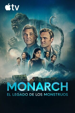 Monarch: el legado de los monstruos. T(T2). Monarch: el legado de los monstruos (T2)
