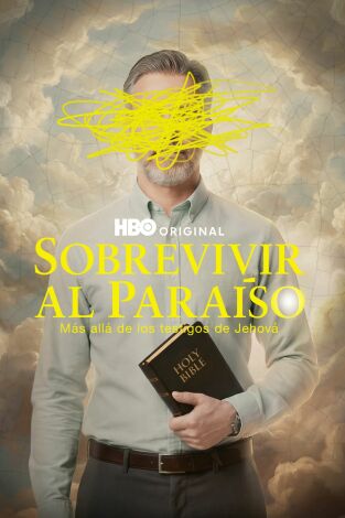 Sobrevivir al Paraíso. Más allá de los Testigos de Jehová, Season 1. T(T1). Sobrevivir al... (T1): Ep.3 