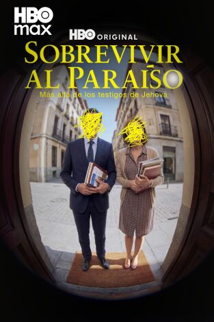 Sobrevivir al paraíso: más allá de los Testigos de Jehová