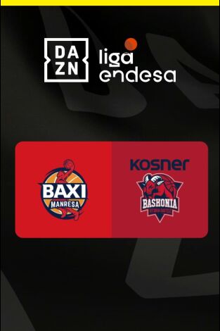 Jornada 25. Jornada 25: BAXI Manresa - Kosner Baskonia
