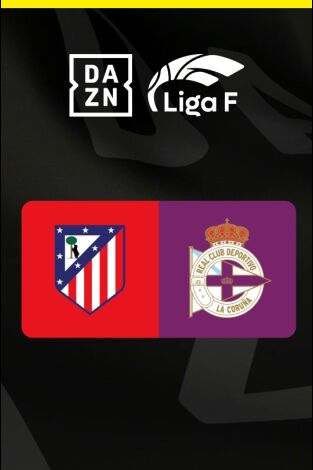 Liga F: Atlético de Madrid - Deportivo Abanca