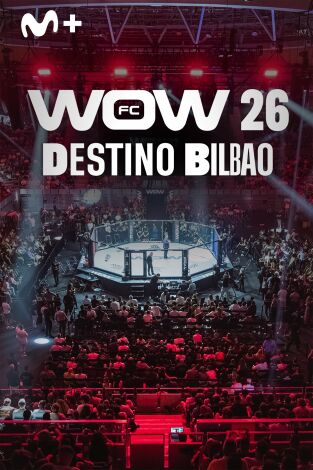 Extras WOW. T(2026). Extras WOW (2026): WOW26: destino Bilbao