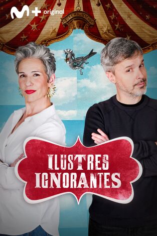 Ilustres ignorantes. T(T19). Ilustres ignorantes (T19): Los amigos