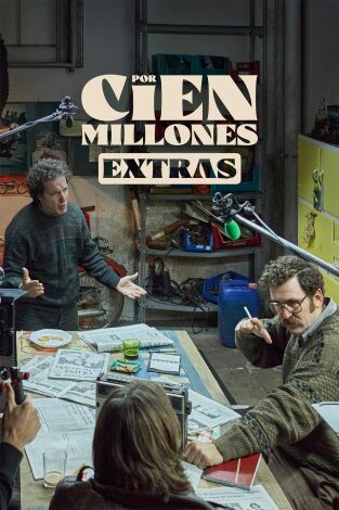 Por cien millones (Extras)