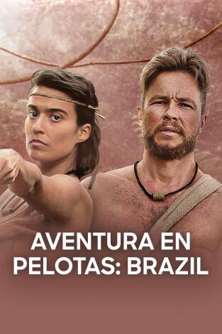 Aventura en pelotas: Brasil. T(T3). Aventura en pelotas: Brasil (T3)