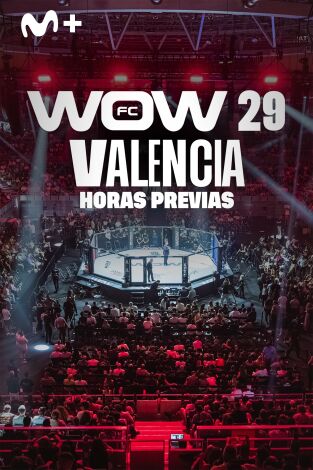 Extras WOW. T(2026). Extras WOW (2026): WOW29 Valencia: horas previas