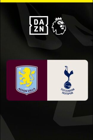 Jornada 35. Jornada 35: Aston Villa - Tottenham