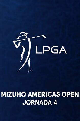 Mizuho Americas Open. Mizuho Americas Open. Jornada 4