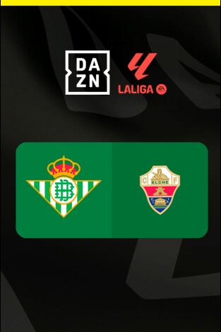 Jornada 36. Jornada 36: Betis - Elche