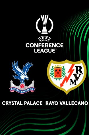 Final. Final: Crystal Palace - Rayo
