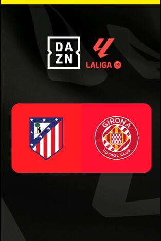 Jornada 37. Jornada 37: Atlético de Madrid - Girona