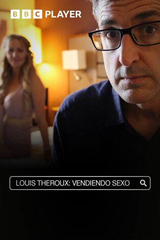 Louis Theroux: vendiendo sexo