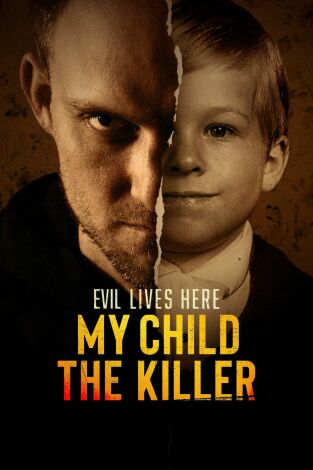 Viviendo con un asesino: mi hijo