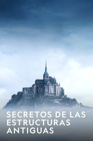 Secretos de las estructuras antiguas. Secretos de las...: Lucha de gigantes