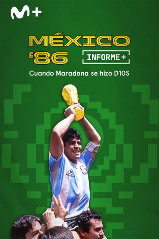 ES - Informe Plus+. México cuando Maradona se hizo D10S (2026)