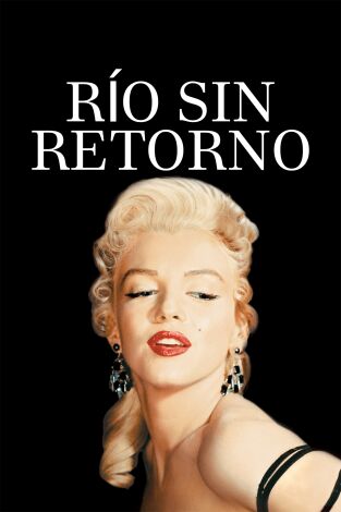 Río sin retorno