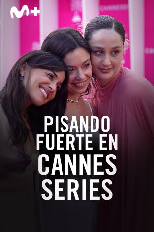 CANNESERIES con Se tiene que morir mucha gente