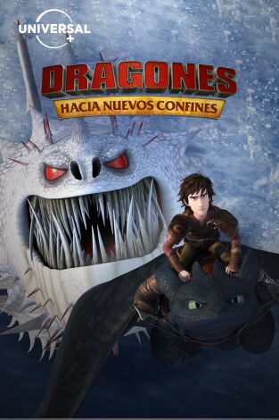 Dragones: Hacia nuevos confines. T(T2). Dragones: Hacia nuevos confines (T2)