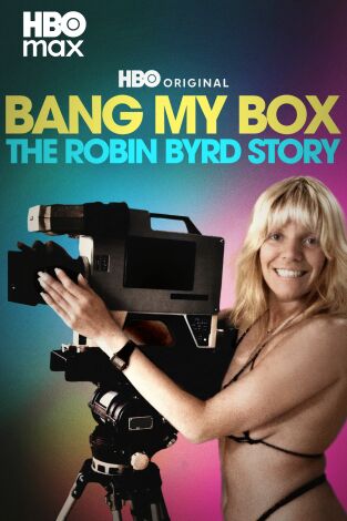 Bang my box: la historia de Robin Byrd
