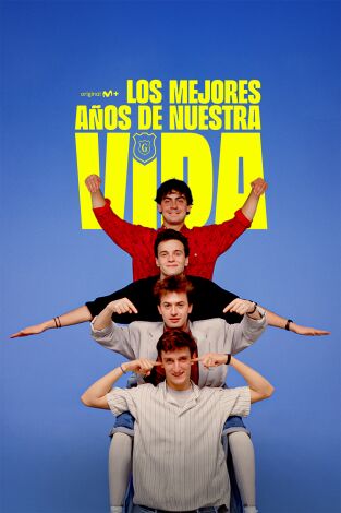 Los mejores años de nuestra vida