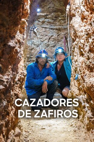 Cazadores de zafiros. Cazadores de zafiros: Abriéndose paso